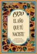 AudioLibro 1970 el año que tu Naciste de Rosa Collado Bascompte