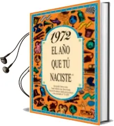 Descargar AudioLibro 1972 el año que tu Naciste de Varios Autores año 1996