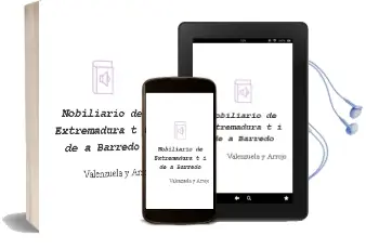 Descargar AudioLibro Nobiliario de Extremadura (t. i) de A. Barredo De Valenzuela Y Arrojo año 1996
