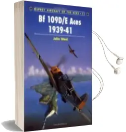 Descargar AudioLibro Bf 109D/E Aces 1939-41 de John Weal año 1996