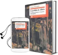 Descargar AudioLibro La Perfidia de Albion: El Gobierno Britanico y la Guerra Civil es Pañola de Enrique Moradiellos Garcia año 1996