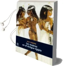Descargar AudioLibro Las Mujeres en el Antiguo Egipto de Gay Robins año 1996