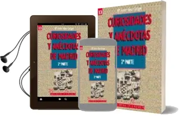 Descargar AudioLibro Curiosidades y Anecdotas de Madrid (2ª Parte) de Maria Isabel Gea Ortigas año 1996