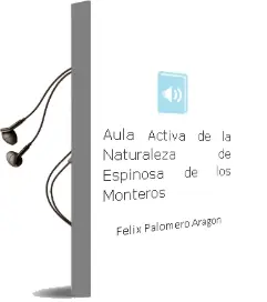 Descargar AudioLibro Aula Activa de la Naturaleza de Espinosa de los Monteros de Felix Palomero Aragon año 1996