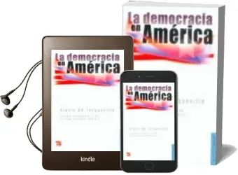 Descargar AudioLibro La Democracia en America (2 Ed.) de Alexis Toqueville año 1996