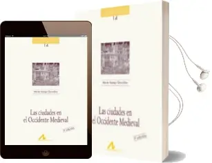 Descargar AudioLibro Las Ciudades en el Occidente Medieval (3ª Ed.) de Maria Asenjo Gonzalez año 1996