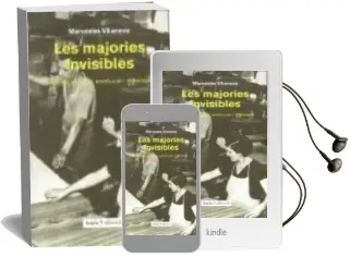 Descargar AudioLibro Les Majories Invisibles: Esplotacio Infantil, Revolucio i Repress io (26 Entrevistes) de Mercedes Vilanova año 1996