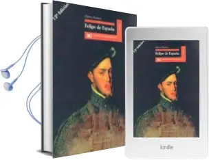 Descargar AudioLibro Felipe de España (10ª Ed.) de Henry Kamen año 1997