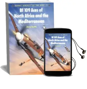 Descargar AudioLibro Bf 109 Aces of North Africa and the Mediterranean de Jerry Scutts año 1997