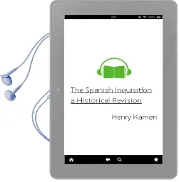 Descargar AudioLibro The Spanish Inquisition: A Historical Revision de Henry Kamen año 1997