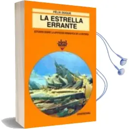 Descargar AudioLibro La Estrella Errante: Estudios Sobre la Apoteosis Romantica de la Historia de Felix Duque año 1997