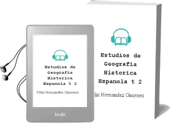 Descargar AudioLibro Estudios de Geografia Historica Española (t. 2) de Felix Hernandez Gimenez año 1997