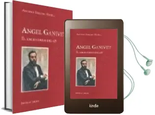 Descargar AudioLibro Angel Ganivet, el Excentrico del 98 de Antonio Gallego Morell año 1997