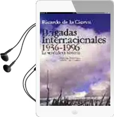 Descargar AudioLibro Brigadas Internacionales de Ricardo De La Cierva año 1997