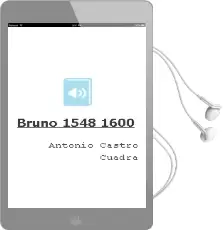 Descargar AudioLibro Bruno (1548-1600) de Antonio Castro Cuadra año 1997
