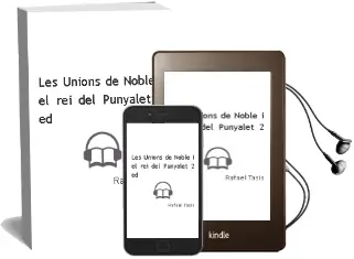 Descargar AudioLibro Les Unions de Noble i el rei del Punyalet (2ª Ed.) de Rafael Tasis año 1997