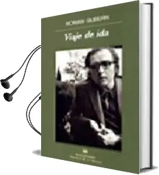 Descargar AudioLibro Viaje de ida de Roman Gubern año 1997