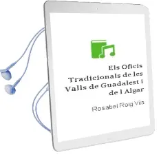 Descargar AudioLibro Els Oficis Tradicionals de les Valls de Guadalest i de l Algar de Rosabel Roig Vila año 1997