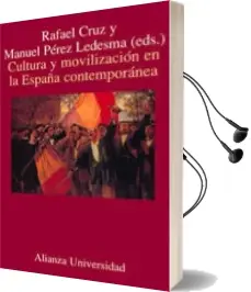 Descargar AudioLibro Cultura y Movilizacion en la España Contemporanea de Manuel Perez Ledesma año 1997