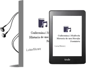 Descargar AudioLibro Guilermina i Maifreda: Historia de una Herejia Feminista de Luisa Muraro año 1997