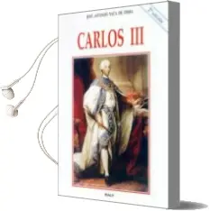 Descargar AudioLibro Carlos iii (2ª Ed.) de Jose Antonio Vaca De Osma año 1997