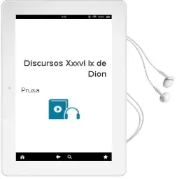 Descargar AudioLibro Discursos Xxxvi-Lx de Dion De Prusa año 1997