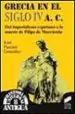 AudioLibro Grecia en el Siglo iv A.C.: Del Imperialismo Espartano a la Muert e de Filipo de Macedonia de Jose Pascual Gonzalez