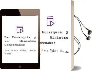 Descargar AudioLibro La Monarquia y un Ministro, Campomanes de Jose Maria Vallejo Garcia Hevia año 1997