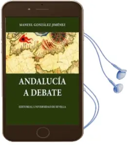 Descargar AudioLibro Andalucia a Debate y Otros Estudios (2ª Ed.) de Manuel Gonzalez Jimenez año 1998