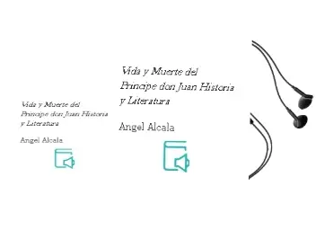 Descargar AudioLibro Vida y Muerte del Principe don Juan: Historia y Literatura de Angel Alcala año 1998