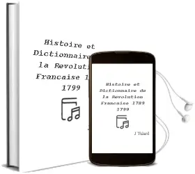 Descargar AudioLibro Histoire et Dictionnaire de la Revolution Française 1789-1799 de J. Tulard año 1998