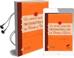 Descargar AudioLibro La Investigacion Protohistorica en la Meseta y Galicia de Maria Dolores Fernandez Posse De Arnaiz año 1998