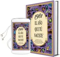 Descargar AudioLibro 1981 el año que tu Naciste de Rosa Collado Bascompte año 1998