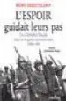 AudioLibro L Espoir Guidait Leur Pas: Les Volontaires Francais Dans les Brig Ades Internationales, 1936-1939 de Remi Skoutelsky