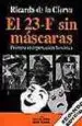 AudioLibro El 23-F sin Mascaras de Ricardo De La Cierva