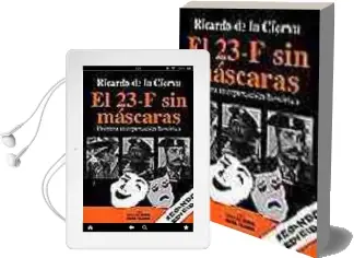 Descargar AudioLibro El 23-F sin Mascaras de Ricardo De La Cierva año 1998