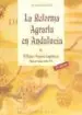 AudioLibro La Reforma Agraria en Andalucia: El Primer Proyecto Legislativo ( Pablo de Olavide, Sevilla 1768) 2ª Edicion de Antonio Merchan Alvarez
