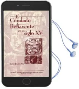 Descargar AudioLibro El Condado de Benavente en el Siglo xv de Isabel Beceiro Pita año 1998