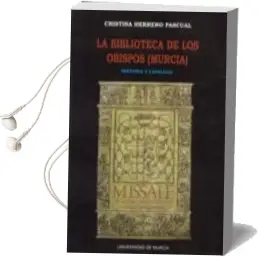 Descargar AudioLibro La Biblioteca de los Obispos de Cristina Herrero Pascual año 1998