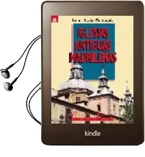 Descargar AudioLibro Iglesias Antiguas Madrileñas de Ramon Hidalgo Monteagudo año 1998