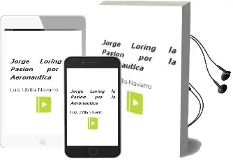 Descargar AudioLibro Jorge Loring, la Pasion por la Aeronautica de Luis Utrilla Navarro año 1998