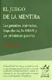 AudioLibro El Juego de la Mentira: Las Grandes Potencias, Yugoslavia, la ota n y las Proximas Guerras de Michel Collon
