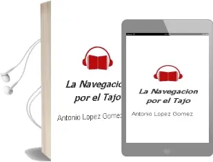Descargar AudioLibro La Navegacion por el Tajo de Antonio Lopez Gomez año 1998