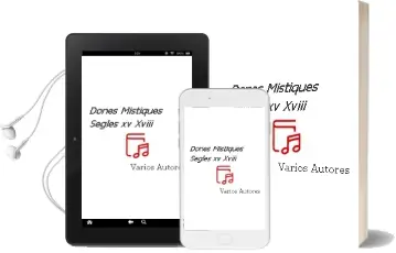 Descargar AudioLibro Dones Mistiques: Segles Xv-Xviii de Varios Autores año 1998