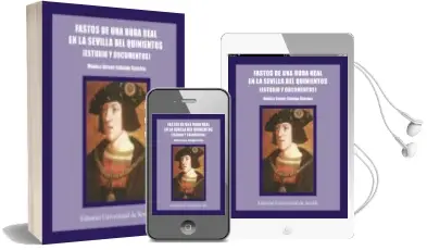 Descargar AudioLibro Fastos de una Boda Real en la Sevilla del Quinientos: Estudio y d Ocumentos de Monica Gomez Salvago Sanchez año 1998