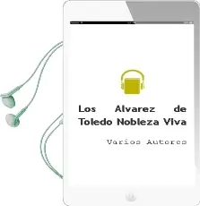 Descargar AudioLibro Los Alvarez de Toledo: Nobleza Viva de Varios Autores año 1998