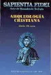 AudioLibro Arqueologia Cristiana de Jesus Alvarez