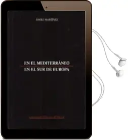 Descargar AudioLibro En el Mediterraneo en el sur de Europa de Angel Martinez año 1998