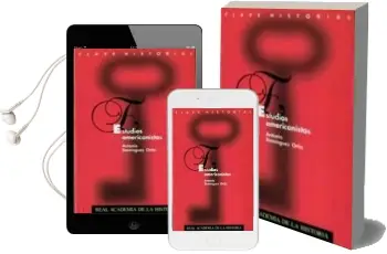 Descargar AudioLibro Estudios Americanistas de Antonio Dominguez Ortiz año 1998