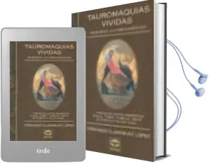 Descargar AudioLibro Tauromaquias Vividas: Memorias Autobiograficas de Fernando Claramunt año 1999